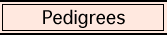 pedigrees